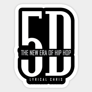 5D New Era of Hip Hop Sticker